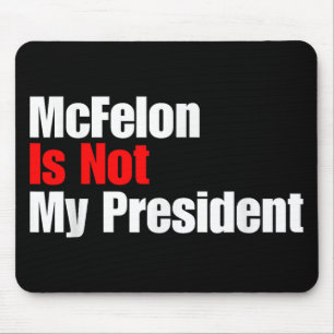 Tapis De Souris Mcellon N'Est Pas Mon Président Trump Condamné Pou