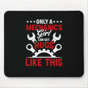 Tapis De Souris Mechanic Only A Mechanic's Girl
