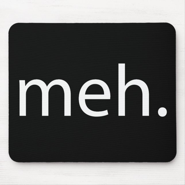 Tapis De Souris meh (Devant)