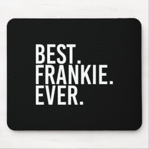 Tapis De Souris Meilleur. Frankie. Jamais. Drôle Nom Personnalisé 