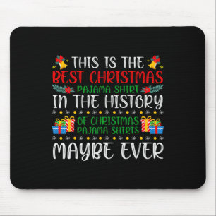 Tapis De Souris Meilleure Chemise de Pyjama de Noël Ever Noël Fami