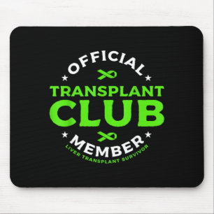 Tapis De Souris Membre du club de transplantation Survivant d'une