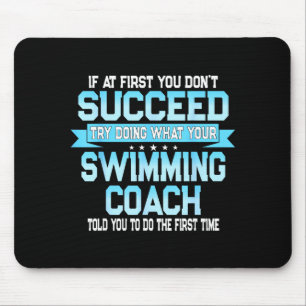 Tapis De Souris Mème amusant de coach de natation - Citation drôle