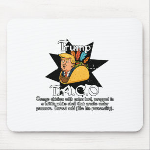 Tapis De Souris Mème de tacos drôles Trump abandonne toujours les