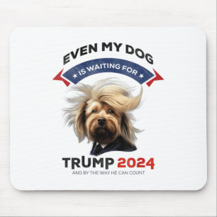 Tapis De Souris Même Mon Chien Attend Trump 2024 _1