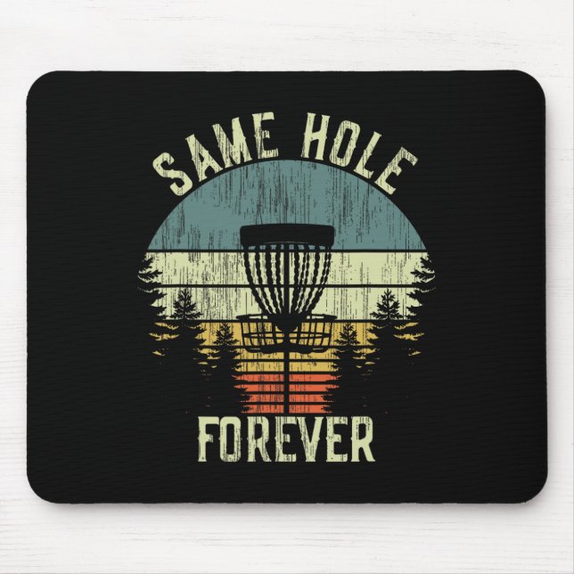 Tapis De Souris Même Trou Pour Toujours Drôle Disc Golf Enterremen (Devant)