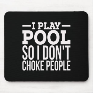 Tapis De Souris Mens Je Joue Piscine Amusant Billard Sarcastique J