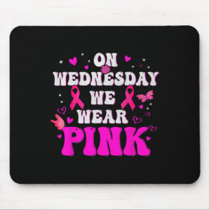 Tapis De Souris Mercredi Nous Portons Le Ruban Rose Cancer Du Sein