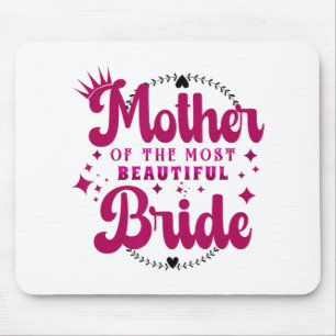 Tapis De Souris Mère de la plus belle mariée1