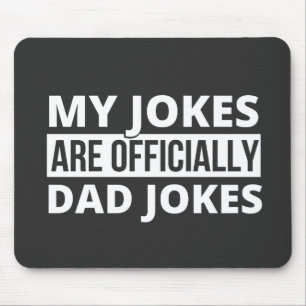Tapis De Souris mes blagues sont des blagues de papa