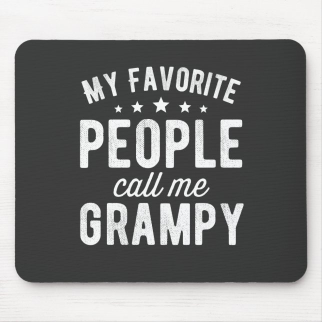 Tapis De Souris mes gens préférés m'appellent grampy (Devant)