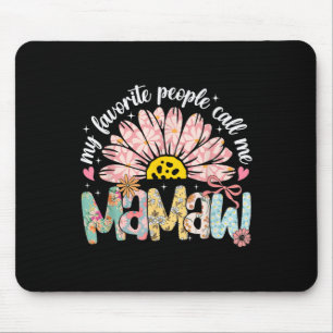 Tapis De Souris Mes personnes préférées m'appellent Mamaw Fête des