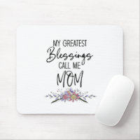 Mes Plus Grandes Bénédictions Appelez-Moi Maman