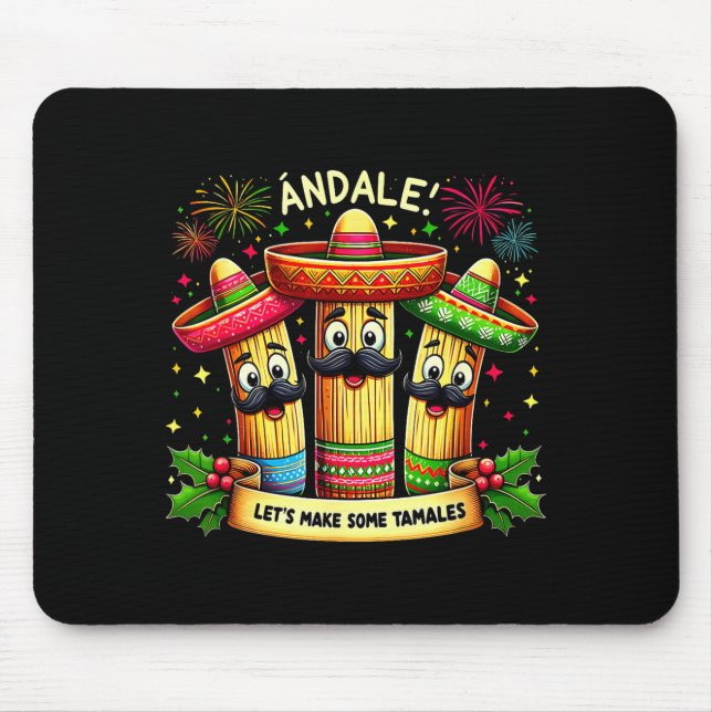 Tapis De Souris Mexican Christmas Tamale Ándale Let’s Make Some Ta (Devant)