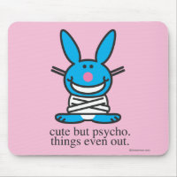 Mignon mais psychopathe