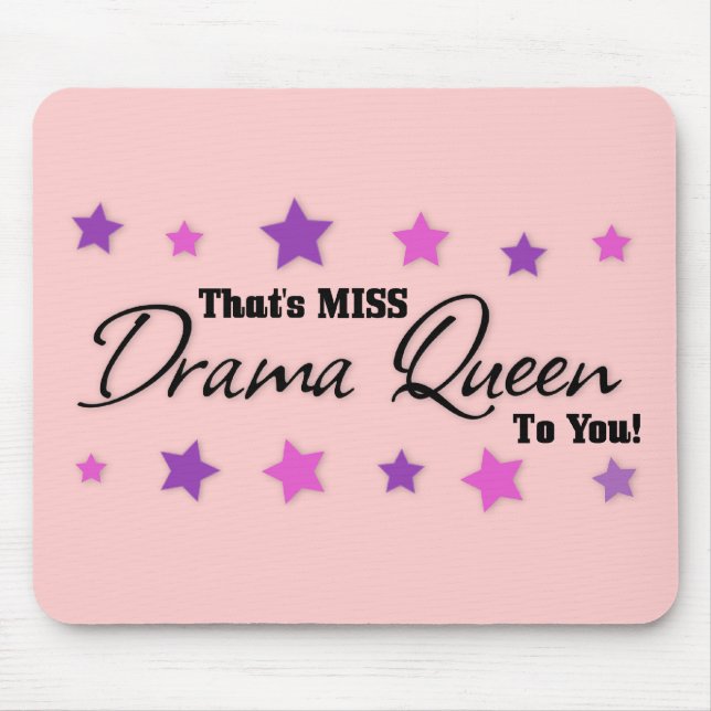 Tapis De Souris Miss Drama Queen Pour Vous (Devant)