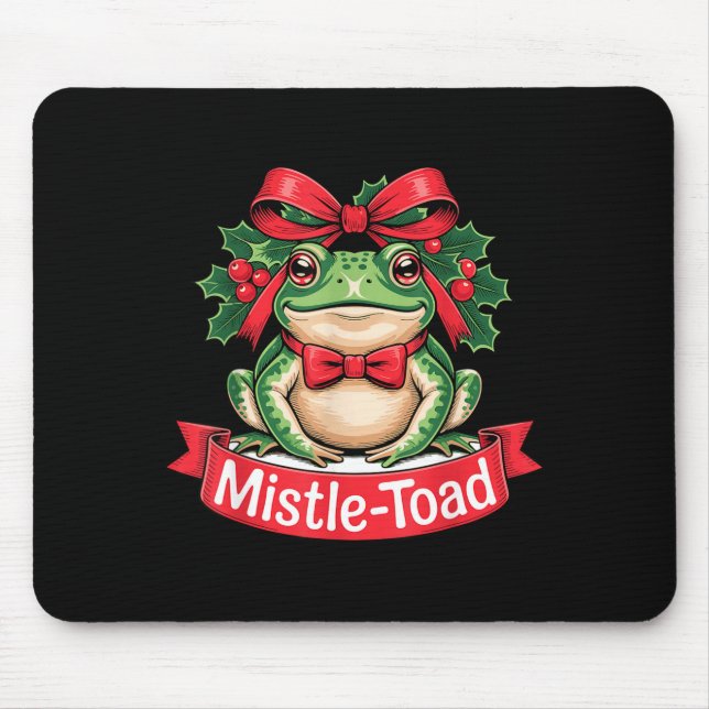 Tapis De Souris Mistle-toad Funny Christmas Toad Pun  (Devant)