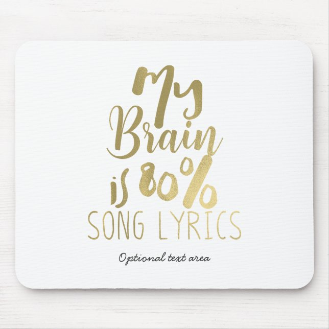Tapis De Souris Mon Cerveau est 80% Chansons Paroles N'IMPORTE QUE (Devant)