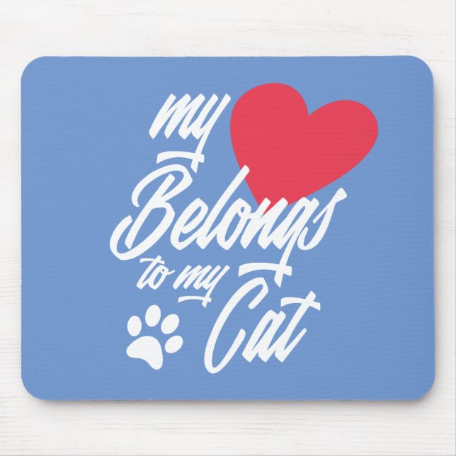 Tapis De Souris Mon coeur appartient à mon chat Valentine | Mousep (Devant)