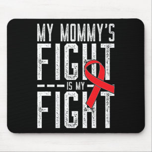 Tapis De Souris Mon combat de maman est ma lutte contre le cancer