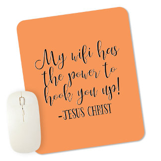 Tapis De Souris Mon WiFi a le pouvoir Jésus Christ amusant