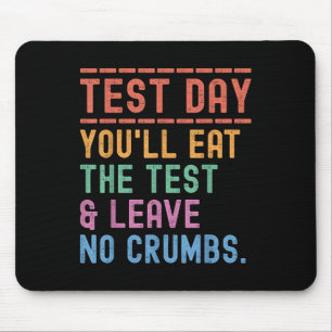 Tapis De Souris Motivation De Jour D'Essai D'État Drôle Vous Mange