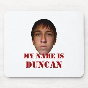 Tapis De Souris Mousepad 2010, mon nom est Duncan