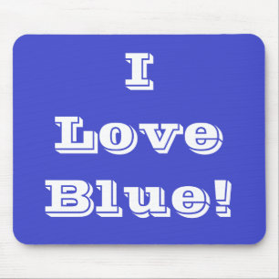 Tapis De Souris Mousepad I Love Blue