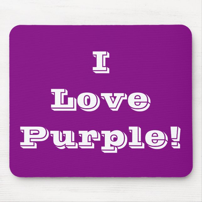 Tapis De Souris Mousepad I Love Purple (Devant)