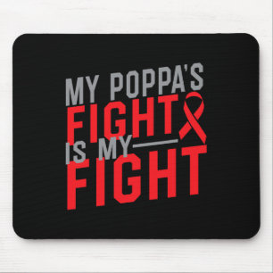 Tapis De Souris My Poppa's Fight is My Fight Blood Cancer Awards