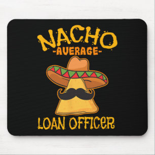 Tapis De Souris Nacho Agent de prêt moyen Originaire Cinco De May