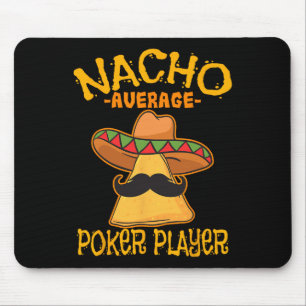 Tapis De Souris Nacho Moyenne Joueur de Poker Mexicain Jeux Carte 