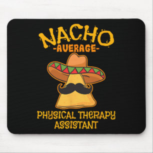 Tapis De Souris Nacho Moyenne Physique Thérapie Istant Cinco De Ma