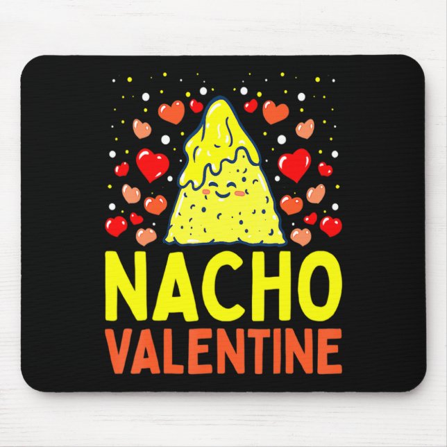 Tapis De Souris Nacho Valentine Valentines Day Food Pun Mexican Jo (Devant)
