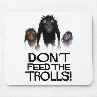 Tapis De Souris N'alimentez pas les trolls ! Ordinateur drôle