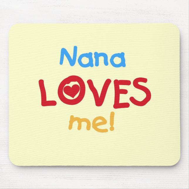 Tapis De Souris Nana aime mes t-shirts et cadeaux (Devant)