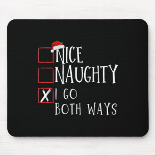 Tapis De Souris Naughty I Go Both