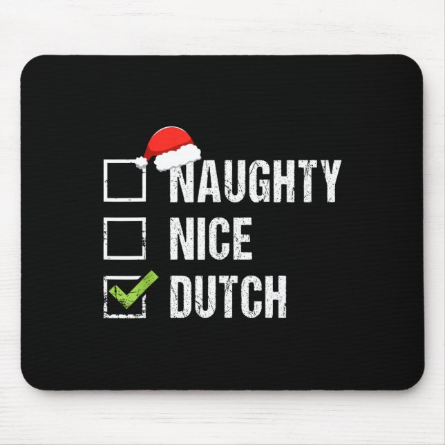 Tapis De Souris Naughty Nice Dutch Shirt Netherlands Santa Christm (Devant)