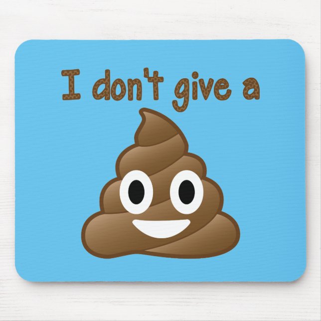 Tapis De Souris Ne donnez pas une dunette d'Emoji (Devant)
