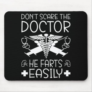 Tapis De Souris Ne E Le Médecin Il Péte Facilement Docteur