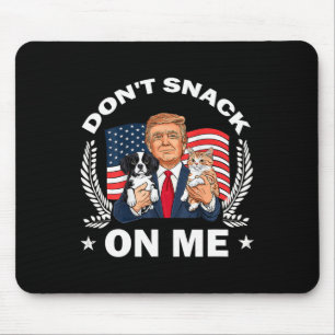 Tapis De Souris Ne grignote pas sur moi drôle Chat Donald Trump fa