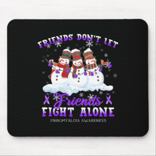 Tapis De Souris Ne laissez pas les amis combattre seuls Fibromyalg