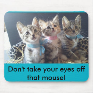 Tapis De Souris Ne prenez pas vos yeux outre de la souris