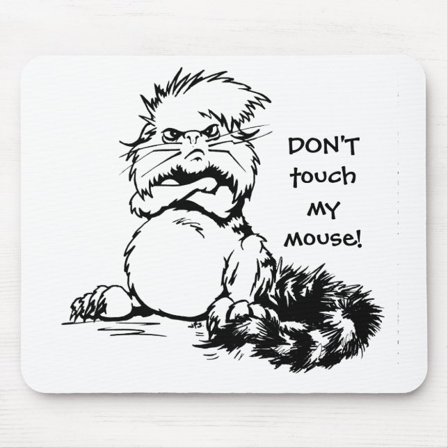Tapis De Souris Ne touchez pas ma souris ! (Devant)