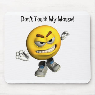 Tapis De Souris Ne touchez pas ma souris !
