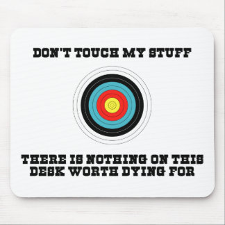 Tapis De Souris Ne touchez pas ma substance Mousepad