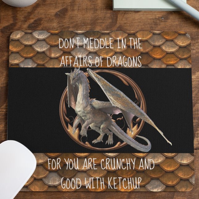 Tapis De Souris Ne vous mêlez pas des affaires des dragons drôle (Créateur téléchargé)