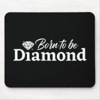 Née Pour Être Diamant