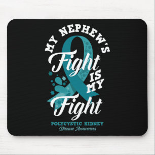 Tapis De Souris Nephew's Fight Is My Fight Polycystic Kidney Disea