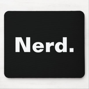 Tapis De Souris Nerd un mot blanc texte minimalisme drôle design